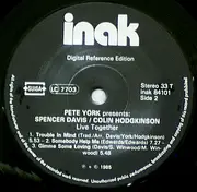 LP - Pete York , Spencer Davis , Colin Hodgkinson - Pete York Presents: Spencer Davis / Colin Hodgkinson - Live Together
