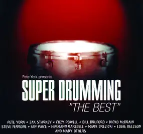 Pete York - Pete York Presents Super Drumming 'The Best'