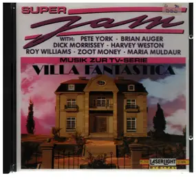 Pete York - Super Jam - Villa Fantastica