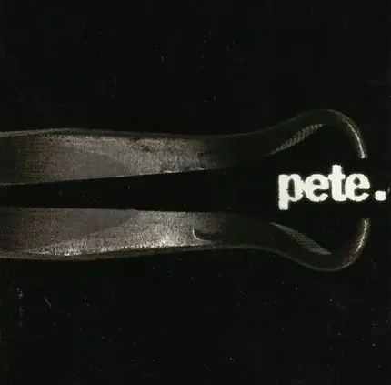 pete. - Pete.