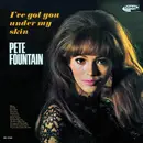 LP - Pete Fountain - I've Got You Under My Skin