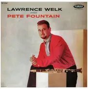 Pete Fountain - Lawrence Welk Presents Pete Fountain