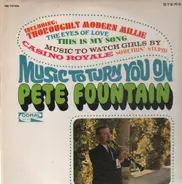 Pete Fountain - Music To Turn You On