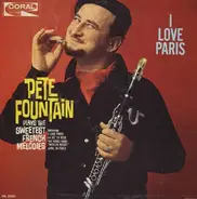 Pete Fountain With Charles Dant And His Orchestra - I Love Paris