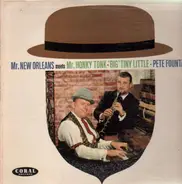 Pete Fountain / 'Big' Tiny Little - Mr. New Orleans Meets Mr. Honky Tonk