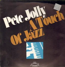 Pete Jolly - A Touch Of Jazz