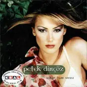 Petek Dinçöz - Aşkın Tam Sırası