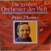 Peter Thomas - Die Großen Orchester Der Welt