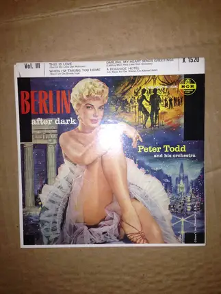 Peter Todd And His Orchestra - Berlin After Dark Volume III