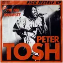 7inch Vinyl Single - Peter Tosh - Pick Myself Up