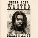 CD - Peter Tosh - Wanted Dread & Alive