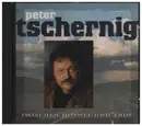 CD - Peter Tschernig - Zwischen Himmel und Erde