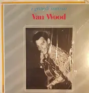 Peter Van Wood - I Grandi Successi