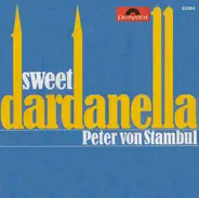 Peter von Stambul - Sweet Dardanella