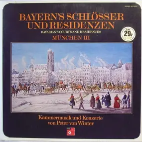 Peter Von Winter - Bayern's Schlösser Und Residenzen - München III