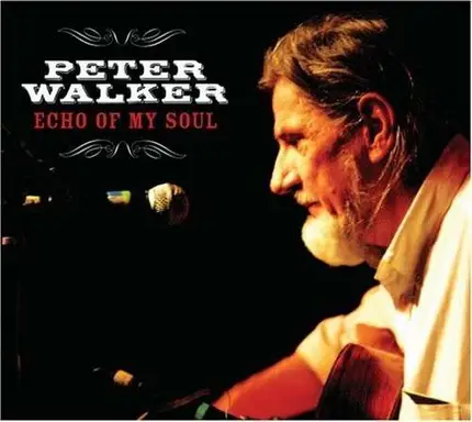 PETER WALKER - Echo of My Soul