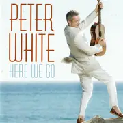 CD - Peter White - Here We Go