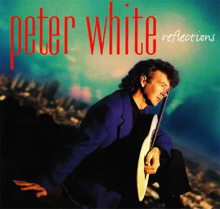 Peter White - Reflections