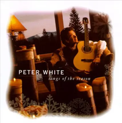 Peter White - Songs of the Season