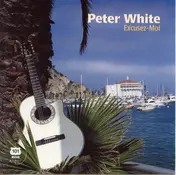 Peter White - Excusez-Moi