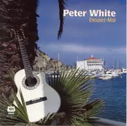Peter White - Excusez-Moi