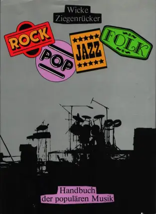 Peter Wicke / Wieland Ziegenrücker - Rock, Pop, Jazz, Folk - Handbuch der populären Musik