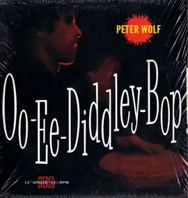 Peter Wolf - Ee-Diddley-Bop!