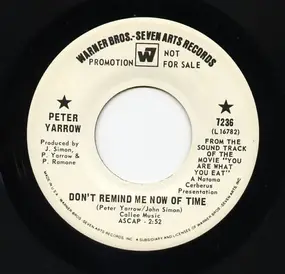 Peter Yarrow - Don't Remind Me Now Of Time / The Teenage Fair