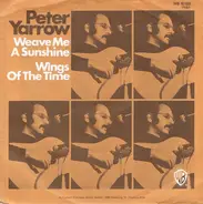 Peter Yarrow - Weave Me The Sunshine