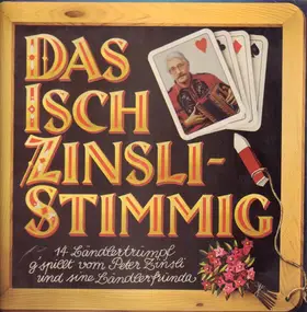 Peter Zinsli - Das Isch Zinsli-Stimmig -