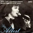 7inch Vinyl Single - Peter Albert - Spiel Das Lied Noch Einmal / Wenn Dir's Zu Kühl Wird