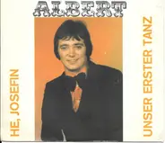 Peter Albert - Unser Erster Tanz / He, Josefin
