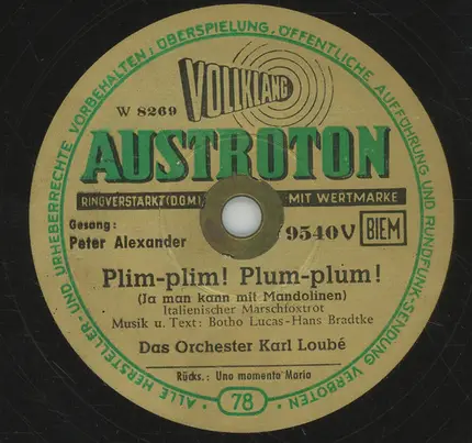 Peter Alexander , Das Orchester Karl Loubé - Uno Momento Maria / Plim-Plim! Plum-Plum!