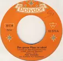 7inch Vinyl Single - Peter Alexander , Margot Eskens - Das Ganze Haus Ist Schief / Vergiß Mich Nicht So Schnell