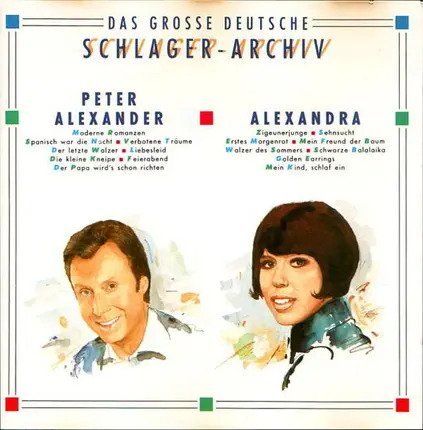 Peter Alexander / Alexandra - Das Grosse Deutsche Schlager-Archiv
