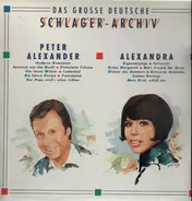 Peter Alexander / Alexandra - Das Grosse Deutsche Schlager-Archiv
