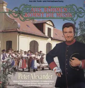 Peter Alexander - Aus Böhmen Kommt Die Musik