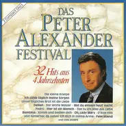 Peter Alexander - Das Peter Alexander Festival - 32 Hits Aus 4 Jahrzehnten