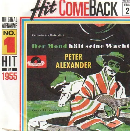 Peter Alexander - Der Mond Hält Seine Wacht / Das Süße Mädi