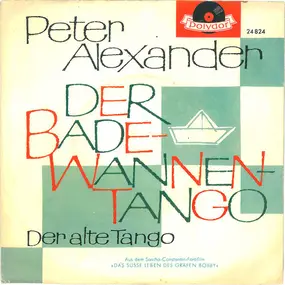 Peter Alexander - Der Badewannentango