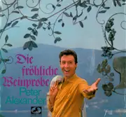 LP - Peter Alexander - Die Fröhliche Weinprobe