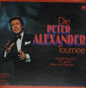 Peter Alexander - Die Peter Alexander Tournee