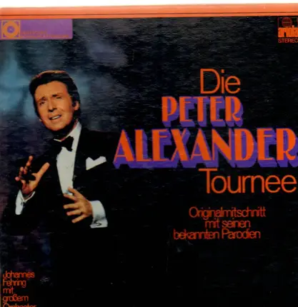 Peter Alexander - Die Peter Alexander Tournee