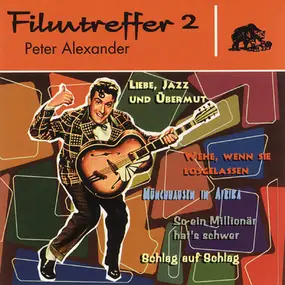 Peter Alexander - Filmtreffer 2