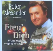 Peter Alexander - Freu' Dich - Wunderschöne Weihnachtszeit