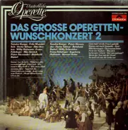 Peter Alexander / Herta Talmar a.o. - Das grosse Operetten-Wunschkonzert 2