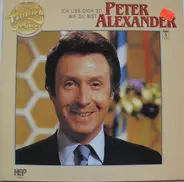 Peter Alexander - Ich Lieb Dich So, Wie Du Bist