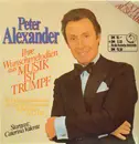 LP - Peter Alexander - Ihre Wunschmelodien aus Musik ist Trumpf