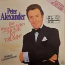 LP - Peter Alexander - Ihre Wunschmelodien Aus Musik Ist Trumpf