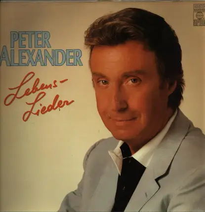 Peter Alexander - Lebenslieder